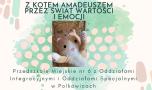 Z kotem Amadeuszem przez świat wartości i emocji