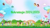 Rekrutacja 2024/2025